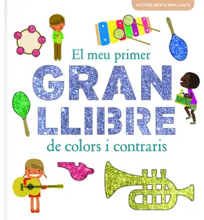 Portada El meu primer gran llibre de colors i contraris