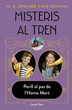Portada Misteris al tren 4. Perill al pas de l'Home Mort