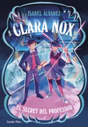 Portada Clara Nox 2. El secret del professor