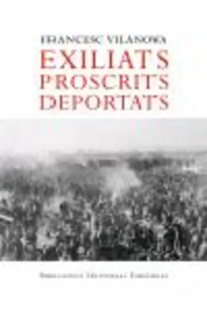 Portada Exiliats, proscrits, deportats