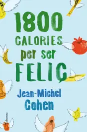 Portada 1800 calories per ser feliç