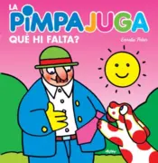 Portada La Pimpajuga. Què hi falta?