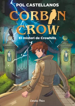Portada Corbin Crow 1. El misteri de Crowhills