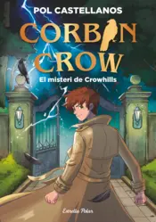 Portada Corbin Crow 1. El misteri de Crowhills