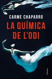 Portada La química de l'odi