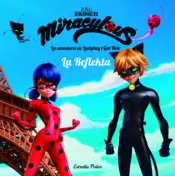 Portada Miraculous. Les aventures de Ladybug. La Reflekta