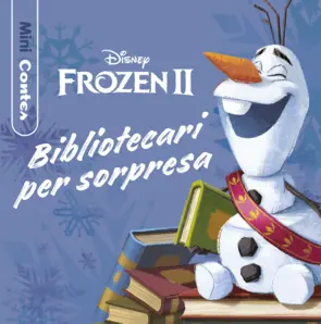 Portada Frozen 2. Bibliotecari per sorpresa. Minicontes