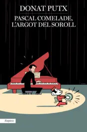 Portada Pascal Comelade, l'argot del soroll