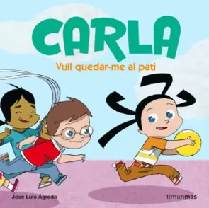 Portada Carla. Vull quedar-me al pati