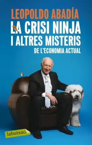 Portada La Crisi Ninja i altres misteris de l'economia actual