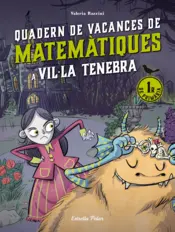 Portada Vil·la Tenebra. Quadern de vacances de matemàtiques. 1r de primària