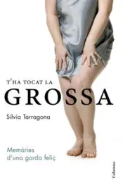 Portada T'HA TOCAT LA GROSSA