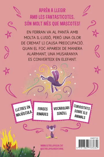Contraportada Aprendre a llegir amb les Fantasticotes 15. En Ferran amb el foc té un espant