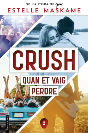 Portada Crush 2. Quan et vaig perdre