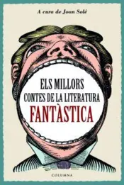 Portada Els millors contes de la literatura fantàstica