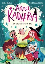 Portada Anna Kadabra 2. Un problema amb ales