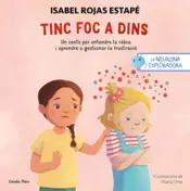Portada La neurona exploradora. Tinc foc a dins