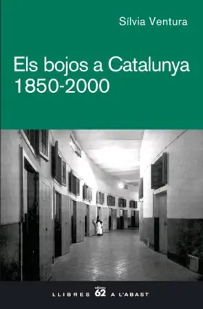 Portada Els bojos a Catalunya. 1850 - 2000