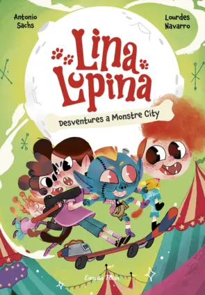 Portada Lina Lupina 3. Desventures a Monstre City