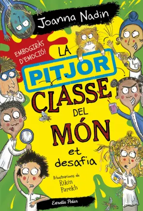 Portada La pitjor classe del món et desafia