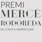 Imagen del Premi Mercè Rodoreda de contes i narracions