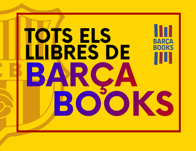 Imagen de fondo BARÇA BOOKS. Viu la passió blaugrana!