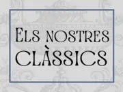 MiniaturaELS NOSTRES CLÀSSICS. Porta els clàssics al dia!